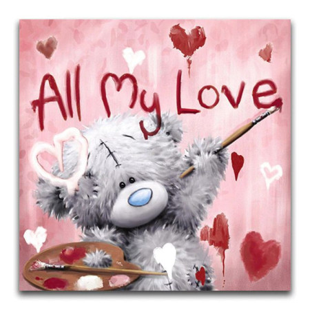  Teddy Bear All My Love Teddy Bear Diamond Painting